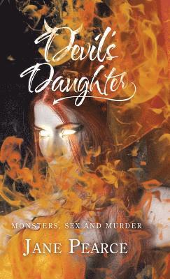 Jane Pearce - Devil's Daughter, Inbunden