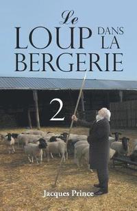 bokomslag Le Loup Dans La Bergerie 2