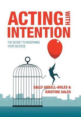 Acting with Intention 1