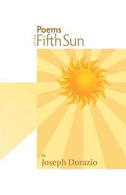 Poems of the Fifth Sun 1