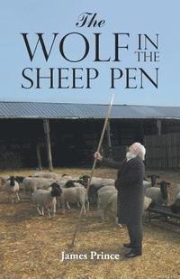 bokomslag The Wolf in the Sheep Pen