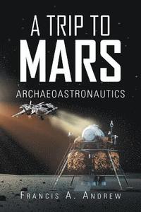 bokomslag A Trip to Mars