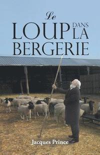 bokomslag Le Loup Dans La Bergerie
