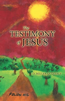 bokomslag The Testimony of Jesus