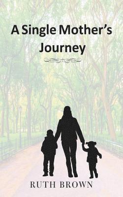 Ruth Brown - Single Mother's Journey, Häftad
