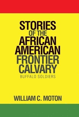 Stories of the African American Frontier Calvary 1