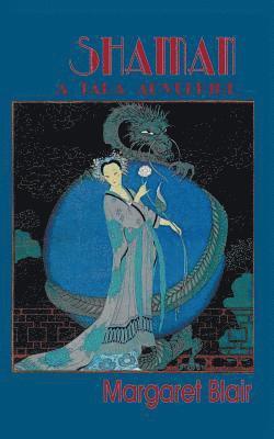 Margaret Blair - Shaman, Häftad