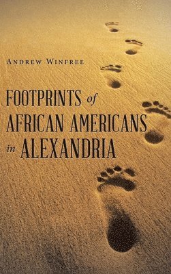 bokomslag Footprints of African Americans in Alexandria