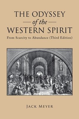 Jack Meyer - Odyssey of the Western Spirit, Häftad