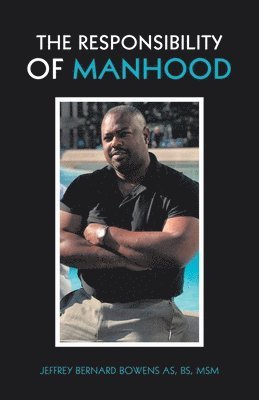 bokomslag Responsibility of Manhood