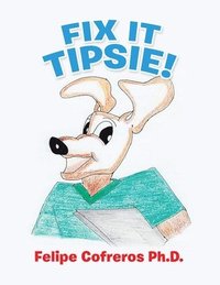 bokomslag Fix It Tipsie!