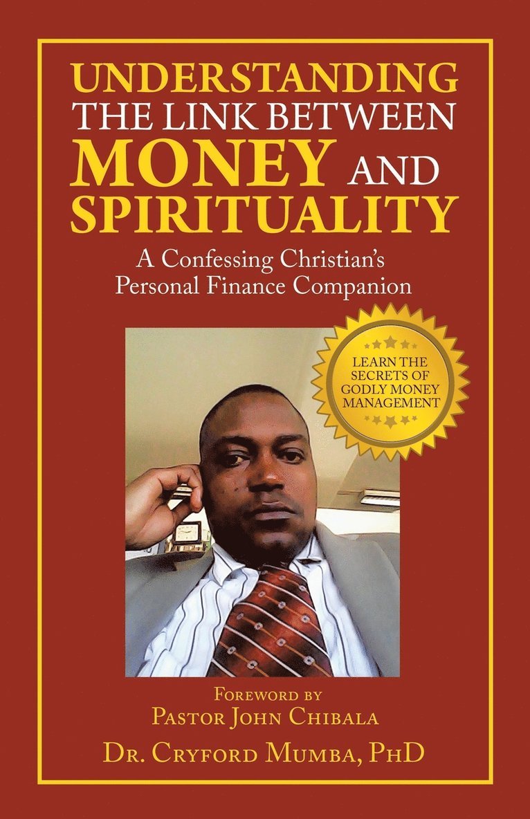 Cryford Mumba, Dr. Cryford Mumba PhD - Understanding the Link Between Money and Spirituality, Häftad