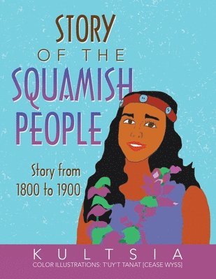 bokomslag Story of the Squamish People