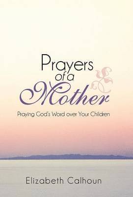 Prayers of a Mother 1