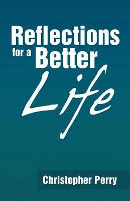 bokomslag Reflections for a Better Life
