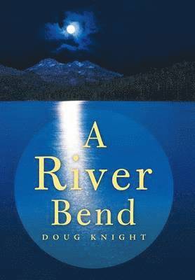 A River Bend 1