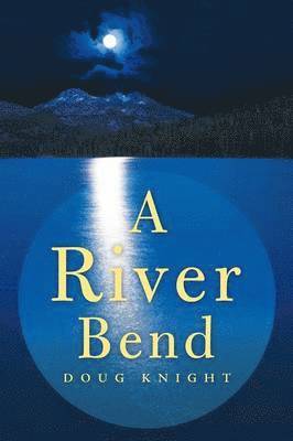 A River Bend 1