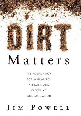 Jim Powell - Dirt Matters, Inbunden