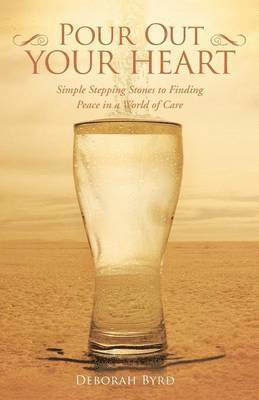 Pour Out Your Heart