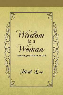 Wisdom Is a Woman 1