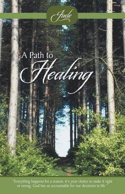 A Path to Healing 1