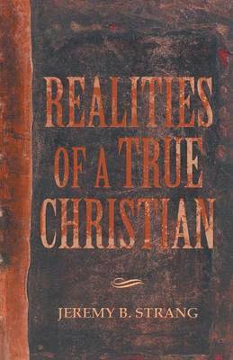 Realities of a True Christian 1