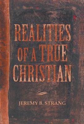 Realities of a True Christian 1