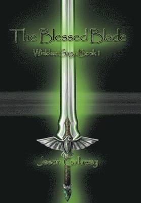 bokomslag The Blessed Blade