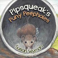 bokomslag Pipsqueak's Puny Peepholes