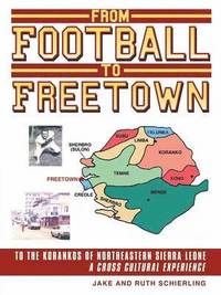 bokomslag From Football to Freetown