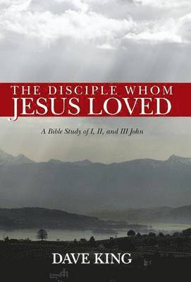 The Disciple Whom Jesus Loved 1