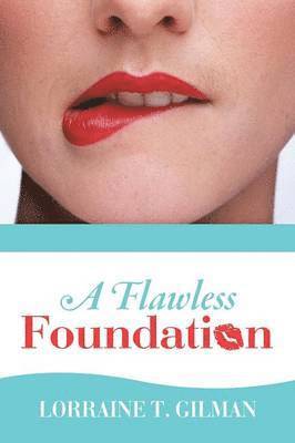 A Flawless Foundation 1