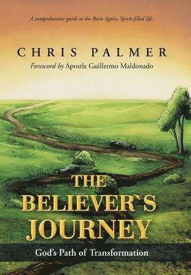 Chris Palmer - Believer's Journey, Inbunden