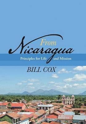 Bill Cox - From Nicaragua, Inbunden