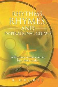 bokomslag Rhythms, Rhymes, and Inspirational Chimes