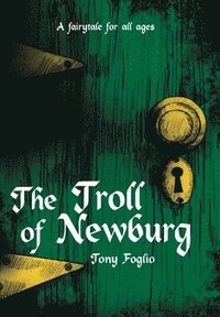 bokomslag Troll of Newburg