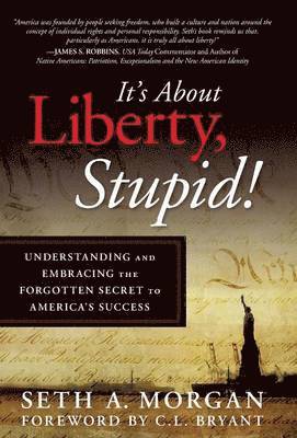 It's about Liberty, Stupid! 1