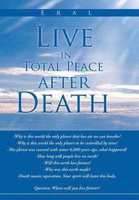 bokomslag Live in Total Peace After Death
