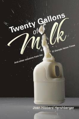 bokomslag Twenty Gallons of Milk