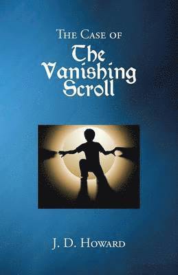 The Case of the Vanishing Scroll 1