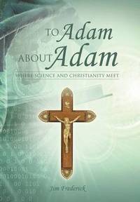 bokomslag To Adam about Adam