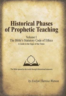 Historical Phases of Prophetic Teaching Volume I 1