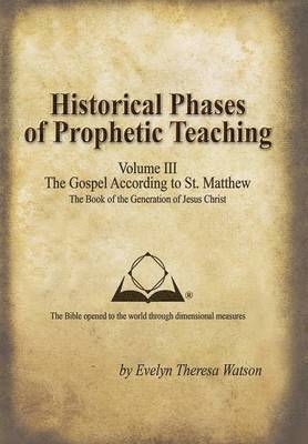 Historical Phases of Prophetic Teaching Volume III 1