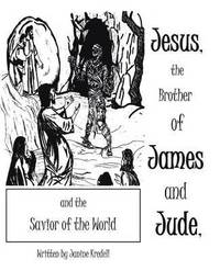 bokomslag Jesus, the Brother of James and Jude, and the Savior of the World