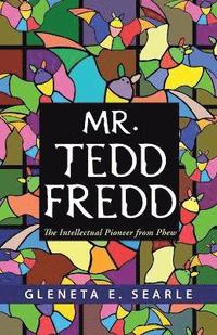 bokomslag Mr. Tedd Fredd
