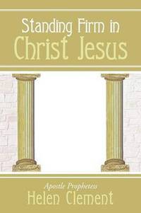 bokomslag Standing Firm in Christ Jesus
