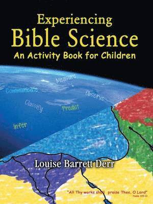 Experiencing Bible Science 1