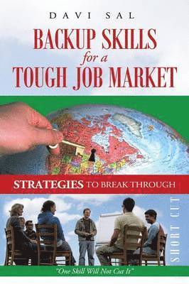 Backup Skills for a Tough Job Market 1