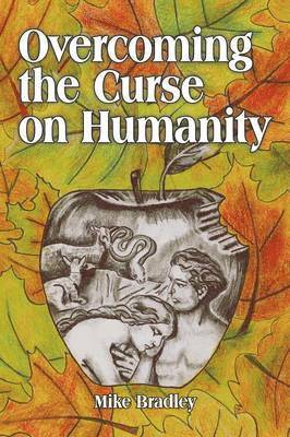 Overcoming the Curse on Humanity 1