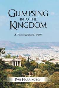 bokomslag Glimpsing Into the Kingdom